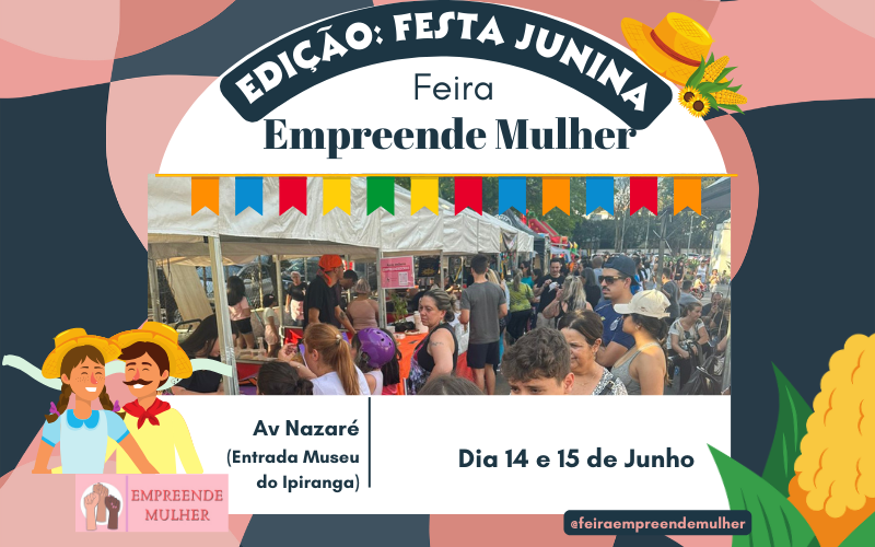 Feira Empreende Mulher no Ipiranga 