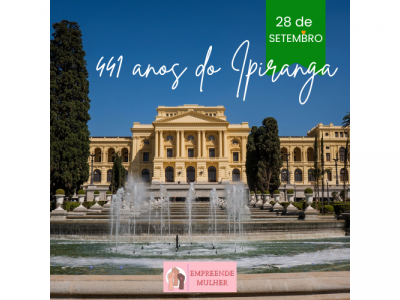 441 anos do Ipiranga