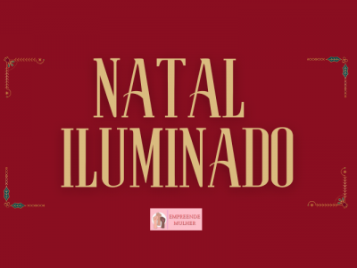 Natal Iluminado Empreende Mulher 13.12
