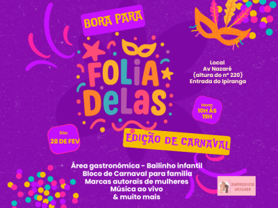 FOLIA DELAS! (Edição de Carnaval)