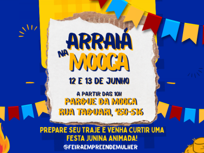 FESTIVAL: ARRAIÁ NA MOOCA