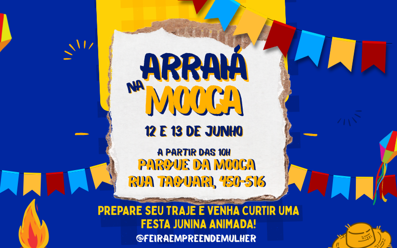 FESTIVAL: ARRAIÁ NA MOOCA