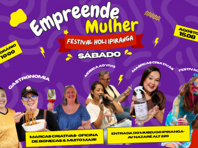 FESTIVAL HOLI- EMPREENDE MULHER 